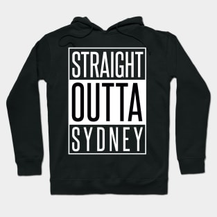 STRAIGHT OUTTA SYDNEY Hoodie